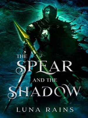 cover image of The Spear and the Shadow